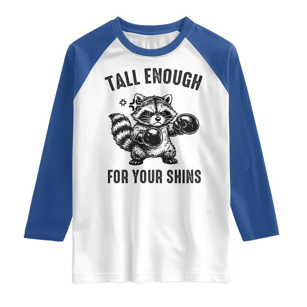 Tall Enough For Your Shins Raglan Shirt Funny Raccoon Boxing Meme TS14 White Royal Print Your Wear