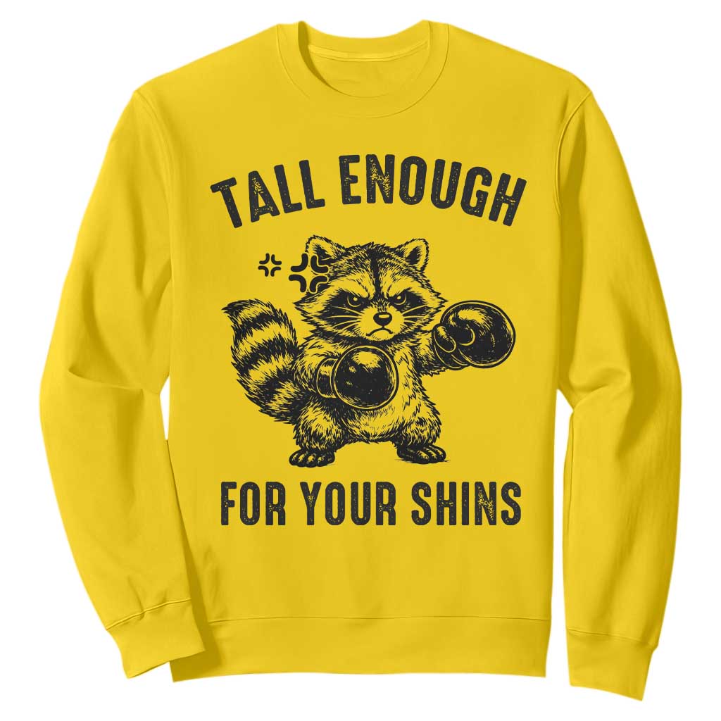 Tall Enough For Your Shins Sweatshirt Funny Raccoon Boxing Meme TS14 Daisy Print Your Wear
