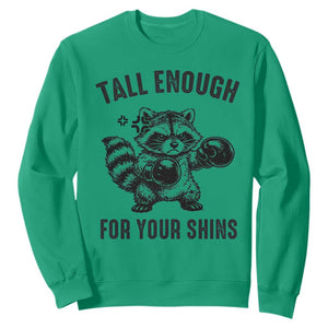 Tall Enough For Your Shins Sweatshirt Funny Raccoon Boxing Meme TS14 Irish Green Print Your Wear