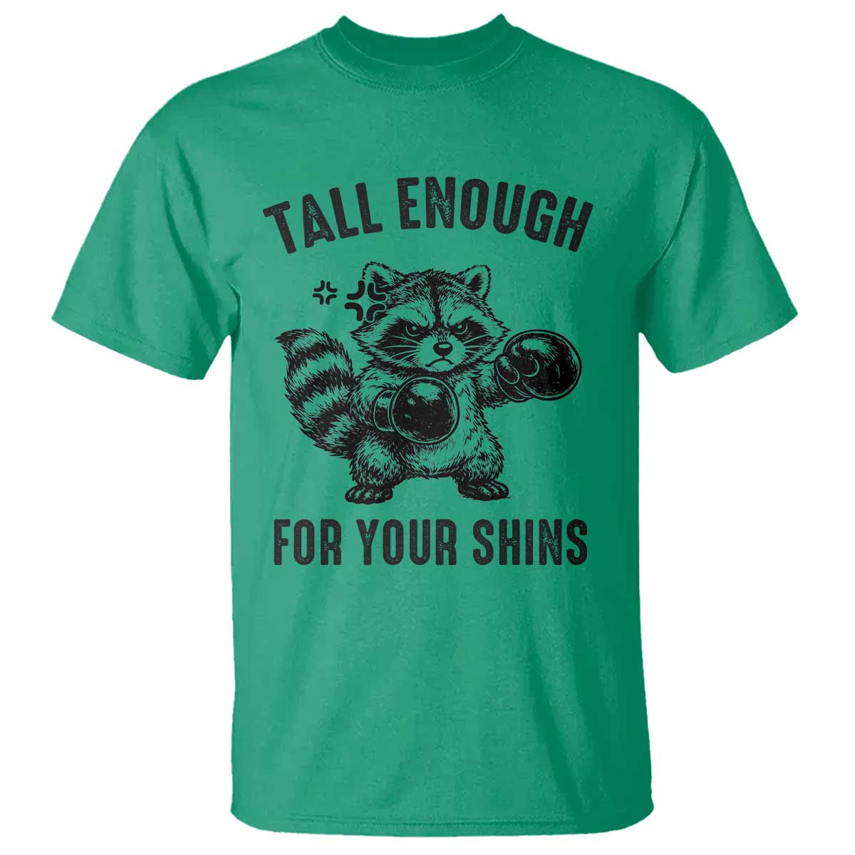 Tall Enough For Your Shins T Shirt Funny Raccoon Boxing Meme TS14 Irish Green Print Your Wear