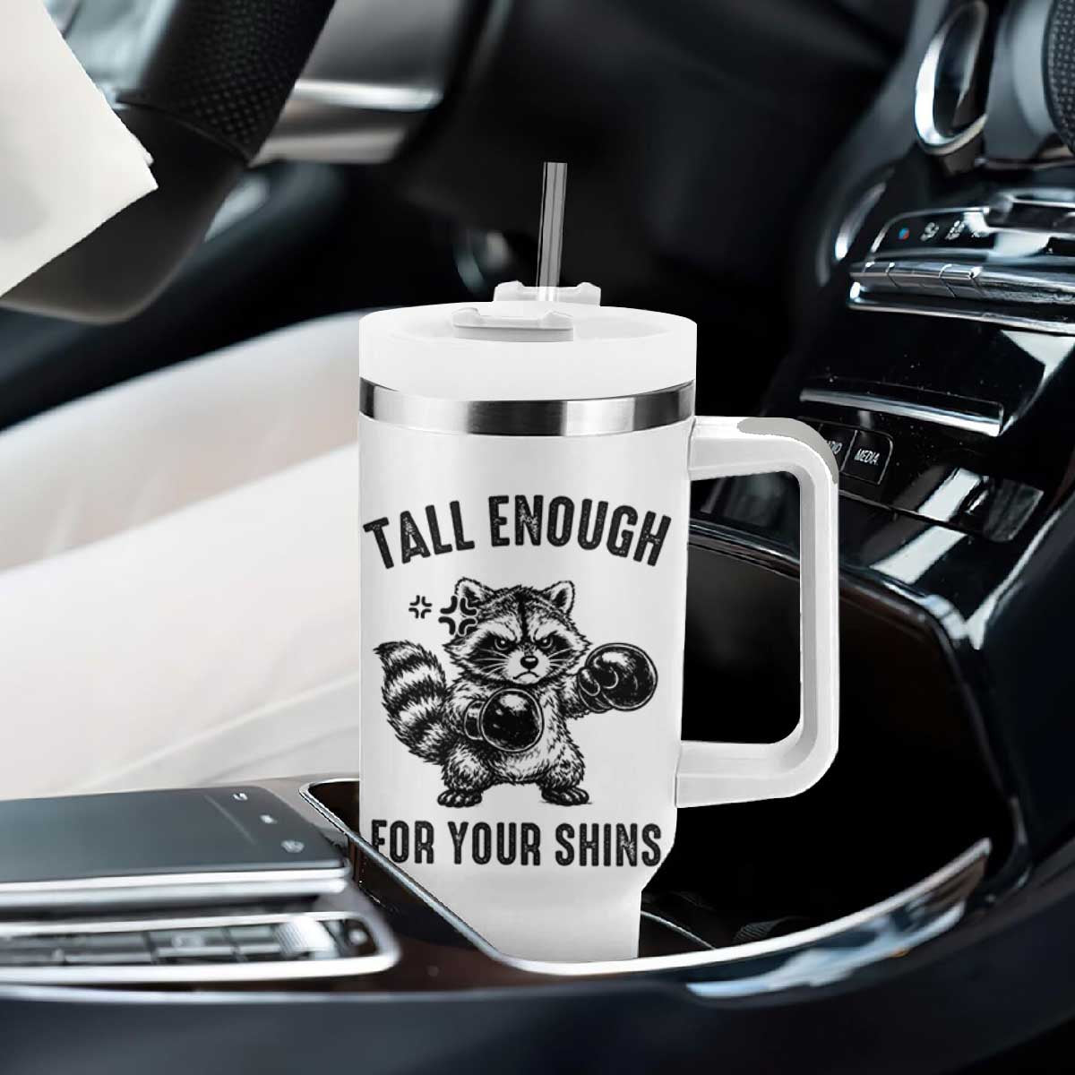 Tall Enough For Your Shins Tumbler With Handle Funny Raccoon Boxing Meme TS14 Print Your Wear