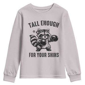 Tall Enough For Your Shins Youth Sweatshirt Funny Raccoon Boxing Meme TS14 Ice Gray Print Your Wear