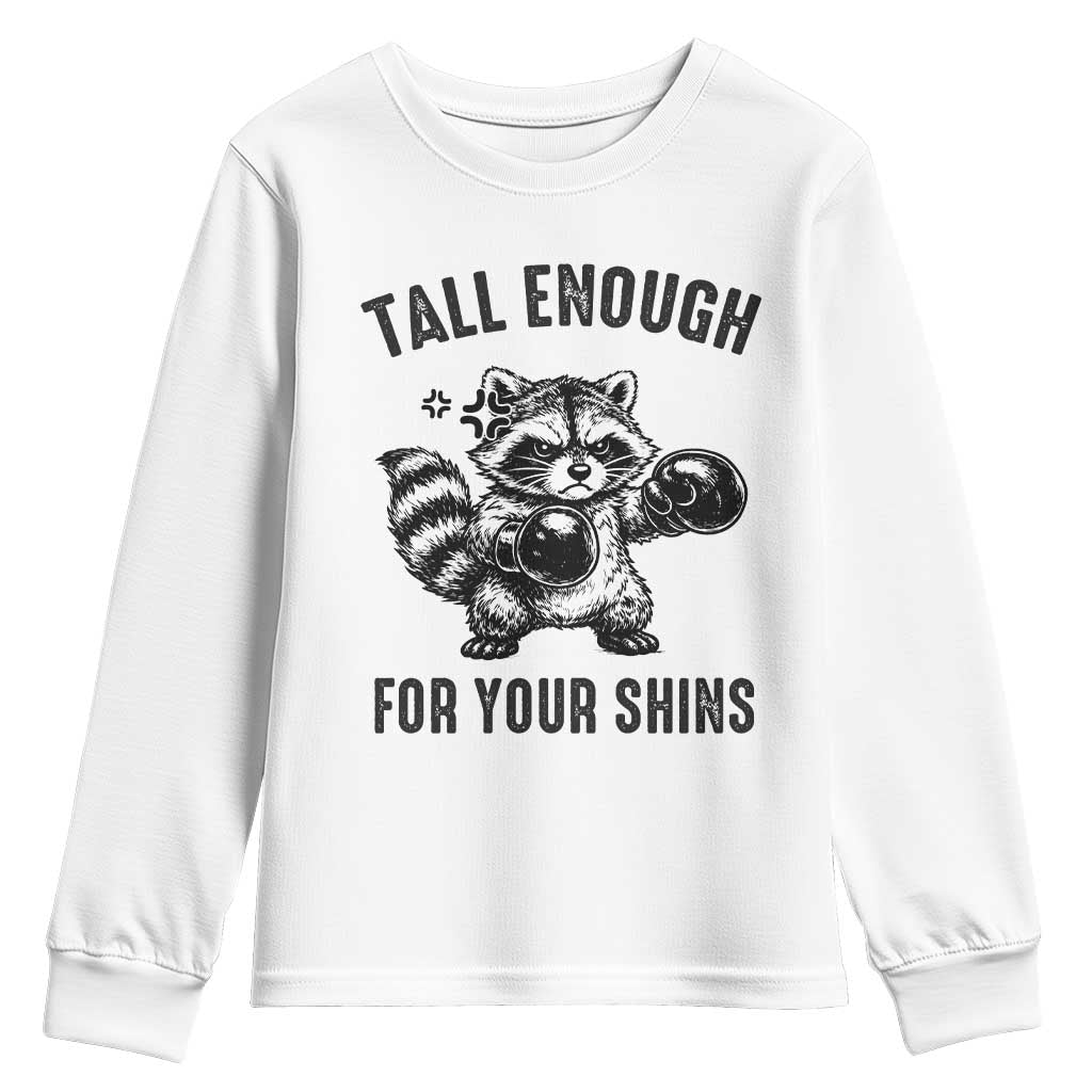 Tall Enough For Your Shins Youth Sweatshirt Funny Raccoon Boxing Meme TS14 White Print Your Wear