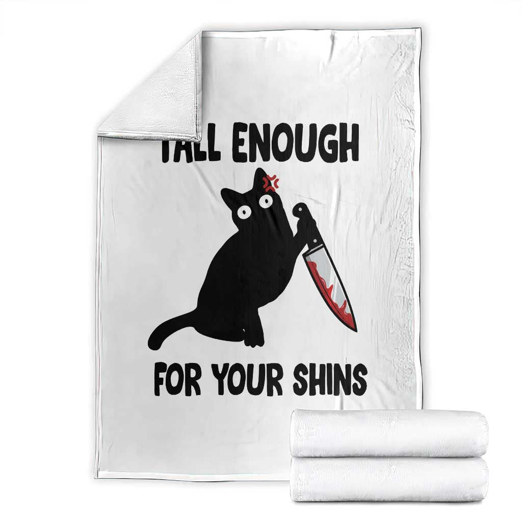 Tall Enough For Your Shins Throw Blanket Funny Cat Sarcastic Meme TS14 White Print Your Wear