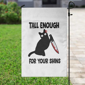 Tall Enough For Your Shins Garden Flag Funny Cat Sarcastic Meme TS14 Print Your Wear