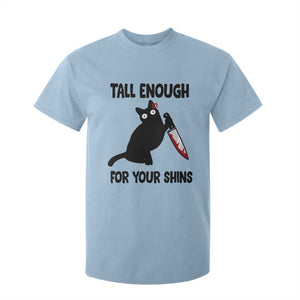 Tall Enough For Your Shins T Shirt For Kid Funny Cat Sarcastic Meme TS14 Light Blue Print Your Wear