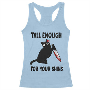 Tall Enough For Your Shins Racerback Tank Top Funny Cat Sarcastic Meme TS14 Light Blue Print Your Wear