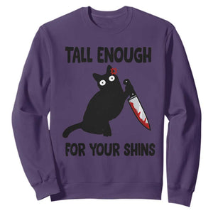Tall Enough For Your Shins Sweatshirt Funny Cat Sarcastic Meme TS14 Purple Print Your Wear