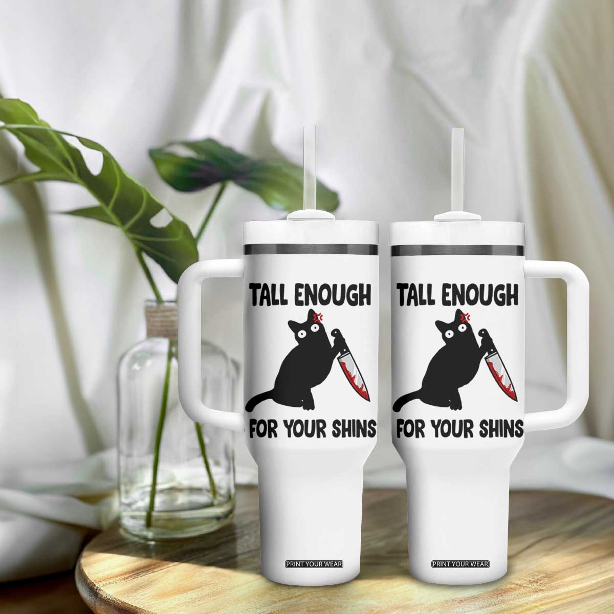 Tall Enough For Your Shins Tumbler With Handle Funny Cat Sarcastic Meme TS14 Print Your Wear