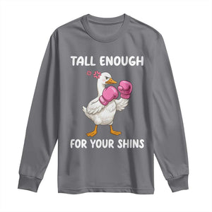 Tall Enough For Your Shins Long Sleeve Shirt Funny Goose Sarcastic Meme TS14 Charcoal Print Your Wear