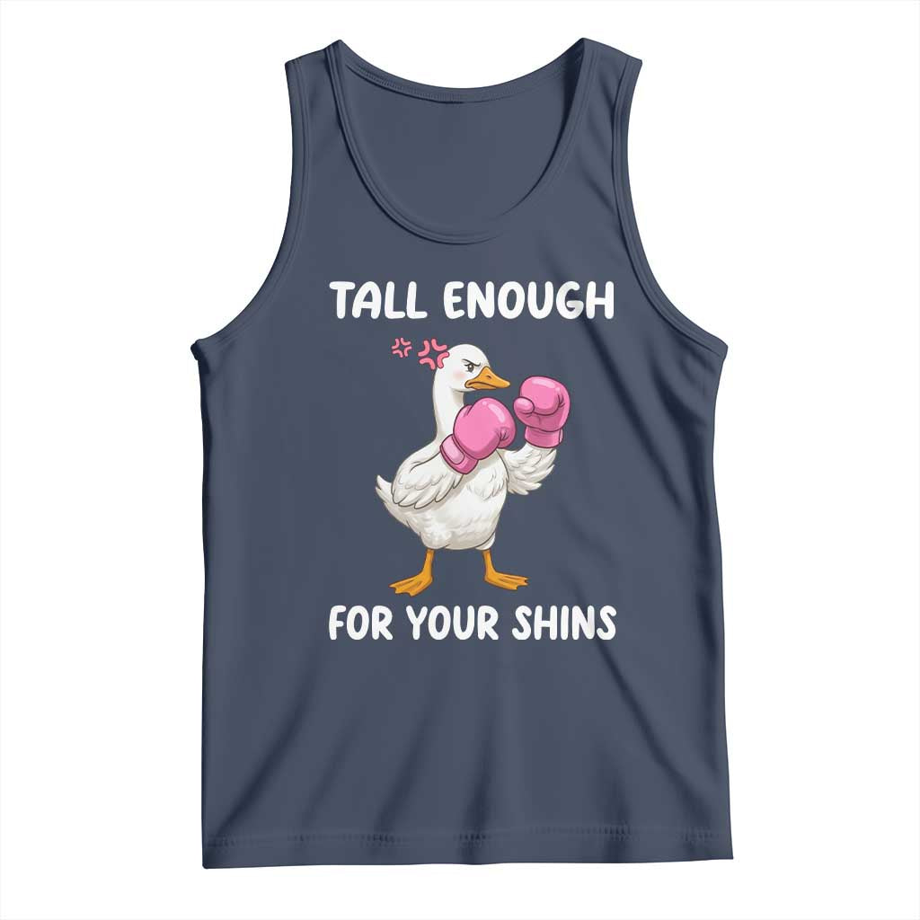 Tall Enough For Your Shins Tank Top Funny Goose Sarcastic Meme TS14 Navy Print Your Wear