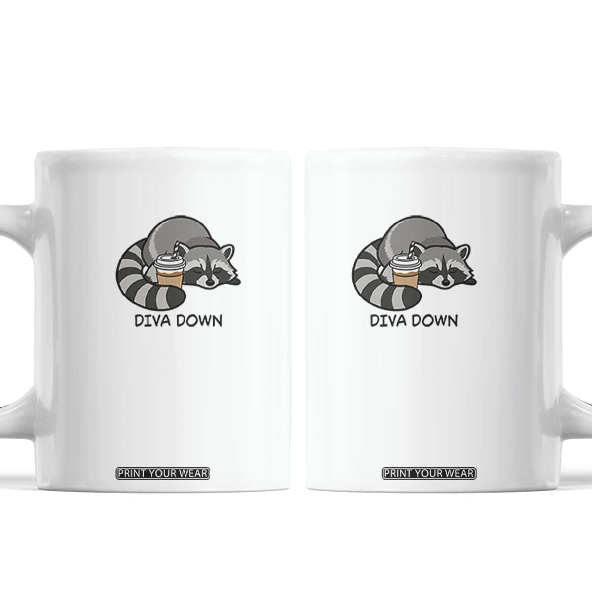 Diva Down Coffee Mug Funny Raccoon Relaxed TS14 White Print Your Wear