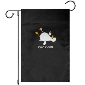Diva Down Silly Goose Garden Flag Funny Sarcastic Animal Meme TS14 Black Print Your Wear