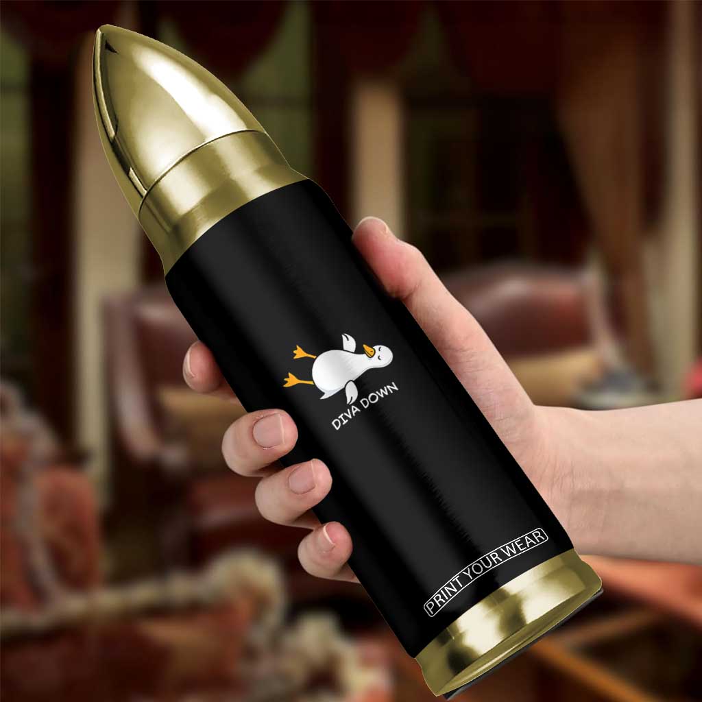 Diva Down Silly Goose Bullet Tumbler Funny Sarcastic Animal Meme TS14 Print Your Wear