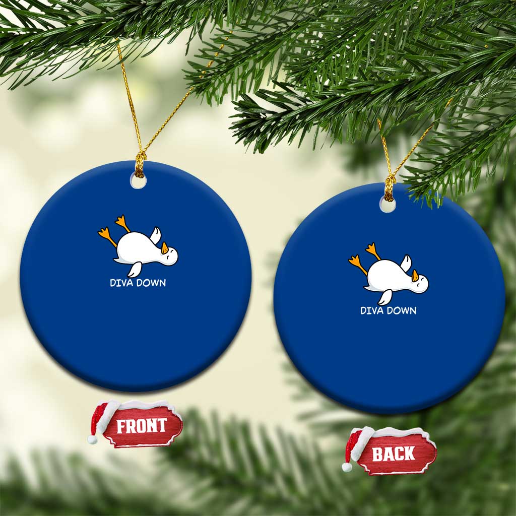 Diva Down Silly Goose Ceramic Ornament Funny Sarcastic Animal Meme TS14 1pc Blue Print Your Wear