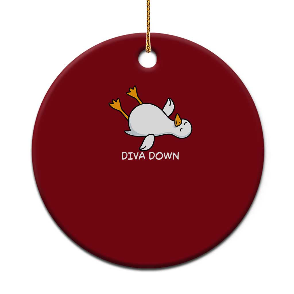 Diva Down Silly Goose Ceramic Ornament Funny Sarcastic Animal Meme TS14 1pc Red Print Your Wear