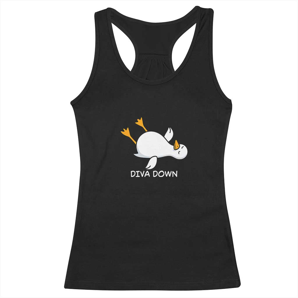 Diva Down Silly Goose Racerback Tank Top Funny Sarcastic Animal Meme TS14 Black Print Your Wear