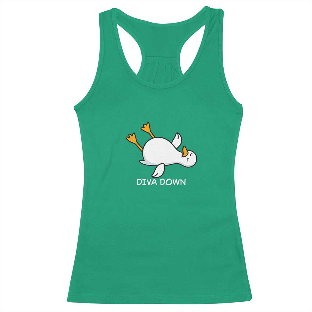 Diva Down Silly Goose Racerback Tank Top Funny Sarcastic Animal Meme TS14 Irish Green Print Your Wear