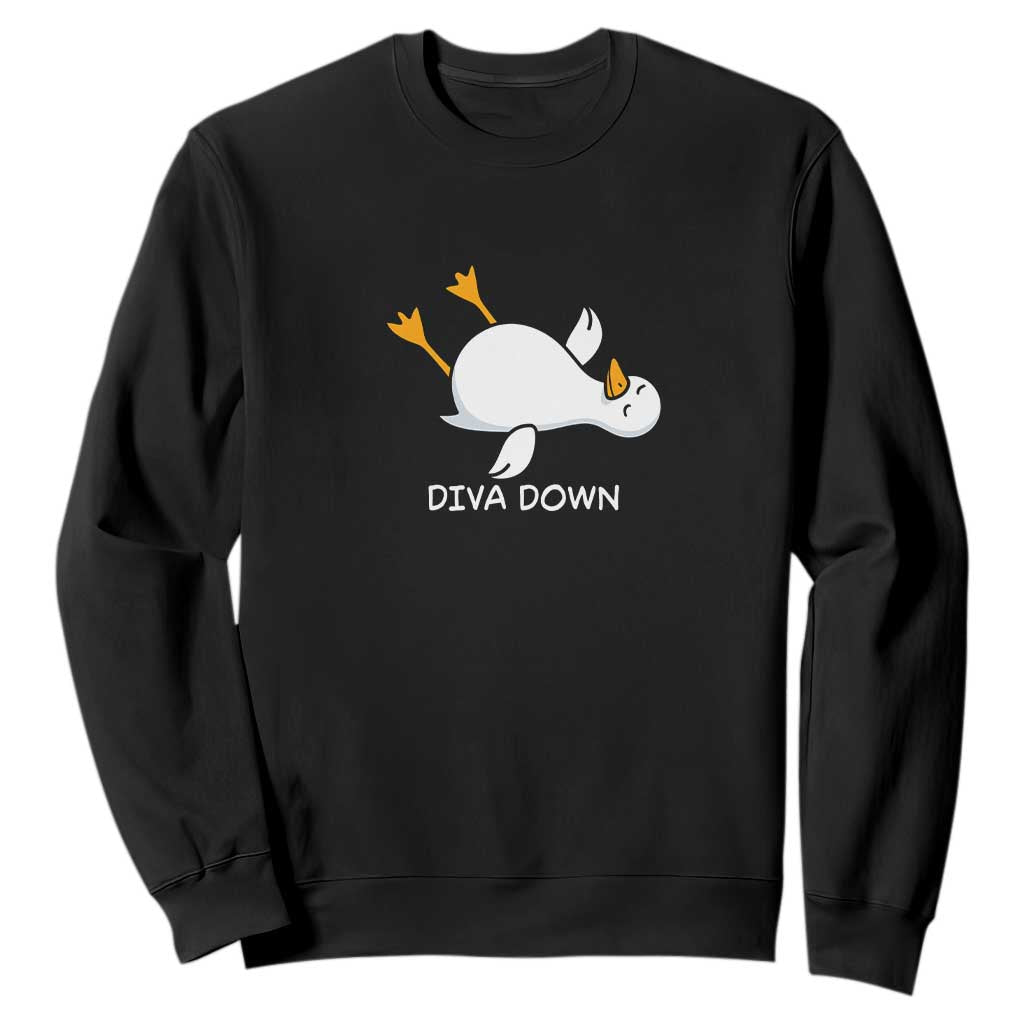 Diva Down Silly Goose Sweatshirt Funny Sarcastic Animal Meme TS14 Black Print Your Wear