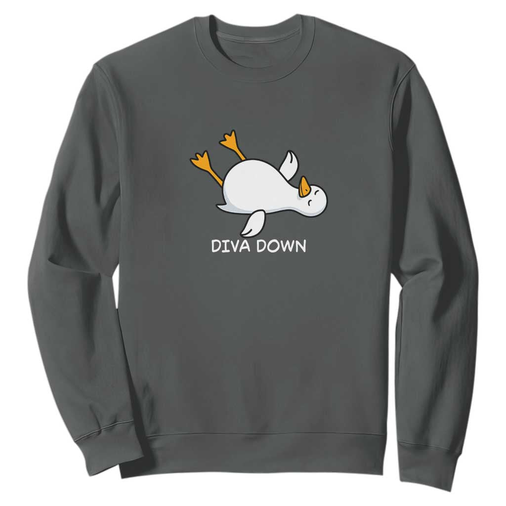 Diva Down Silly Goose Sweatshirt Funny Sarcastic Animal Meme TS14 Dark Heather Print Your Wear