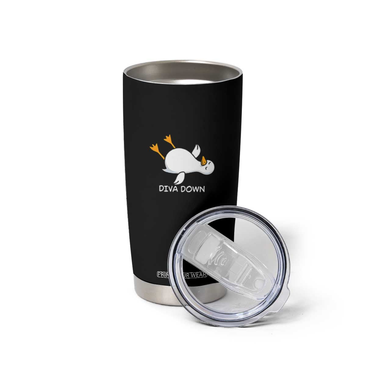 Diva Down Silly Goose Tumbler Cup Funny Sarcastic Animal Meme TS14 Print Your Wear