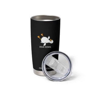 Diva Down Silly Goose Tumbler Cup Funny Sarcastic Animal Meme TS14 Print Your Wear