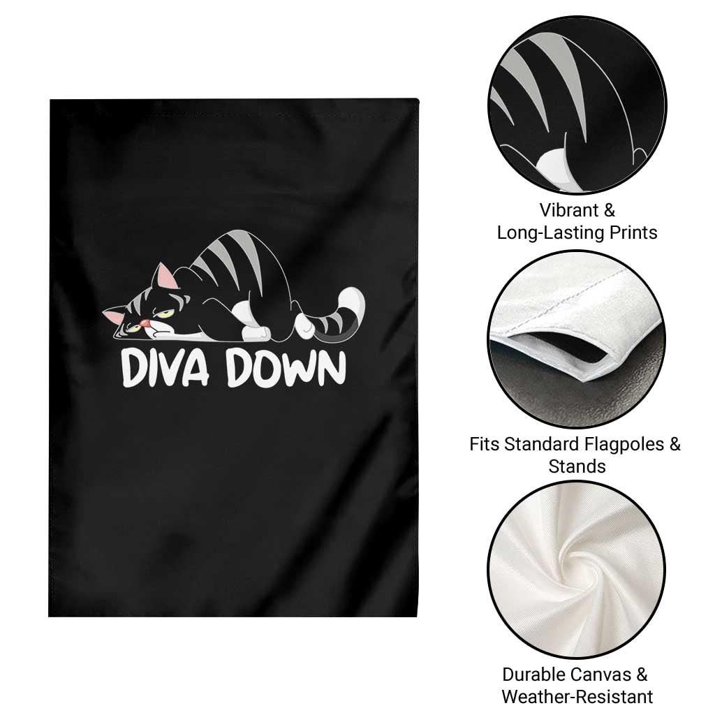 Diva Down Garden Flag Funny Sarcastic Cat Meme TS14 Print Your Wear