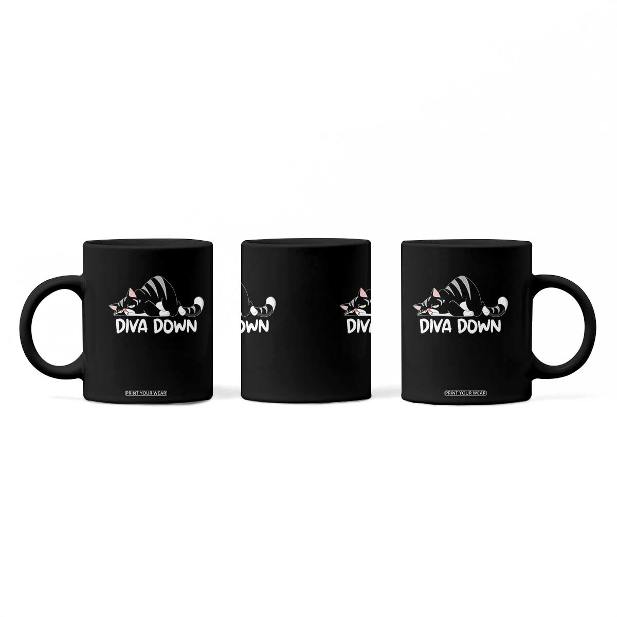 Diva Down Coffee Mug Funny Sarcastic Cat Meme TS14 Print Your Wear