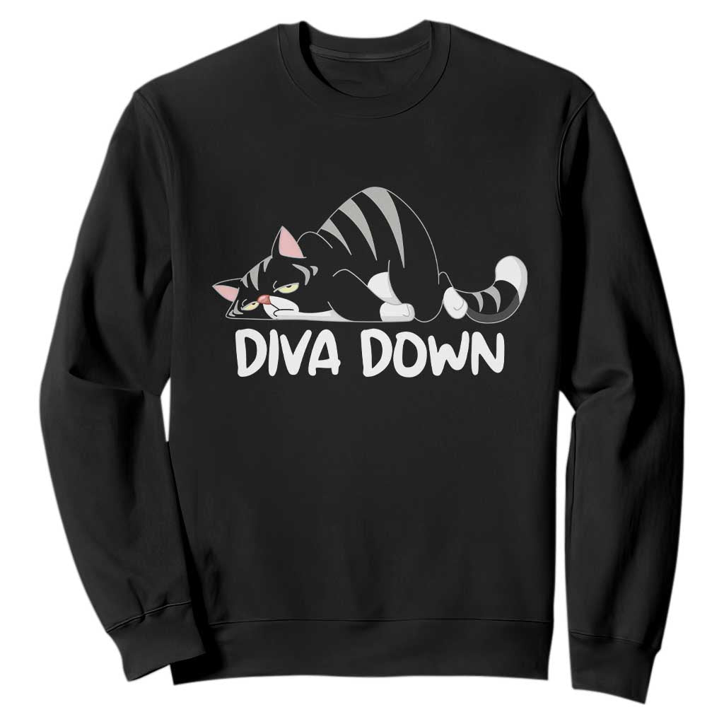 Diva Down Sweatshirt Funny Sarcastic Cat Meme TS14 Black Print Your Wear