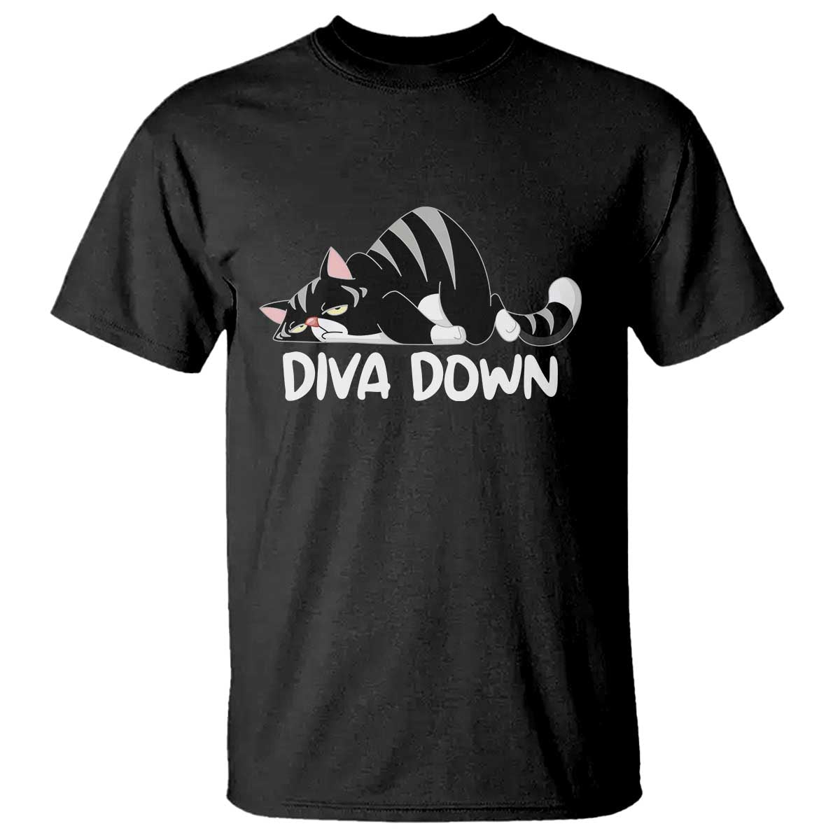 Diva Down T Shirt Funny Sarcastic Cat Meme TS14 Black Print Your Wear