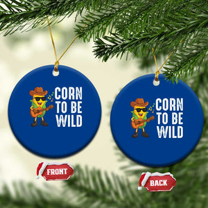 Corn To Be Wild Ceramic Ornament Funny Cowboy Cornboy TS14 1pc Blue Print Your Wear