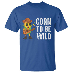 Corn To Be Wild T Shirt Funny Cowboy Cornboy TS14 Royal Blue Print Your Wear