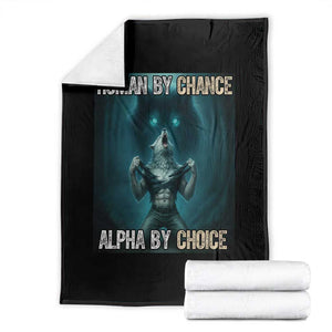 Funny Alpha Wolf Meme Throw Blanket Human By Chance Alpha By Choice TS14 Black Print Your Wear