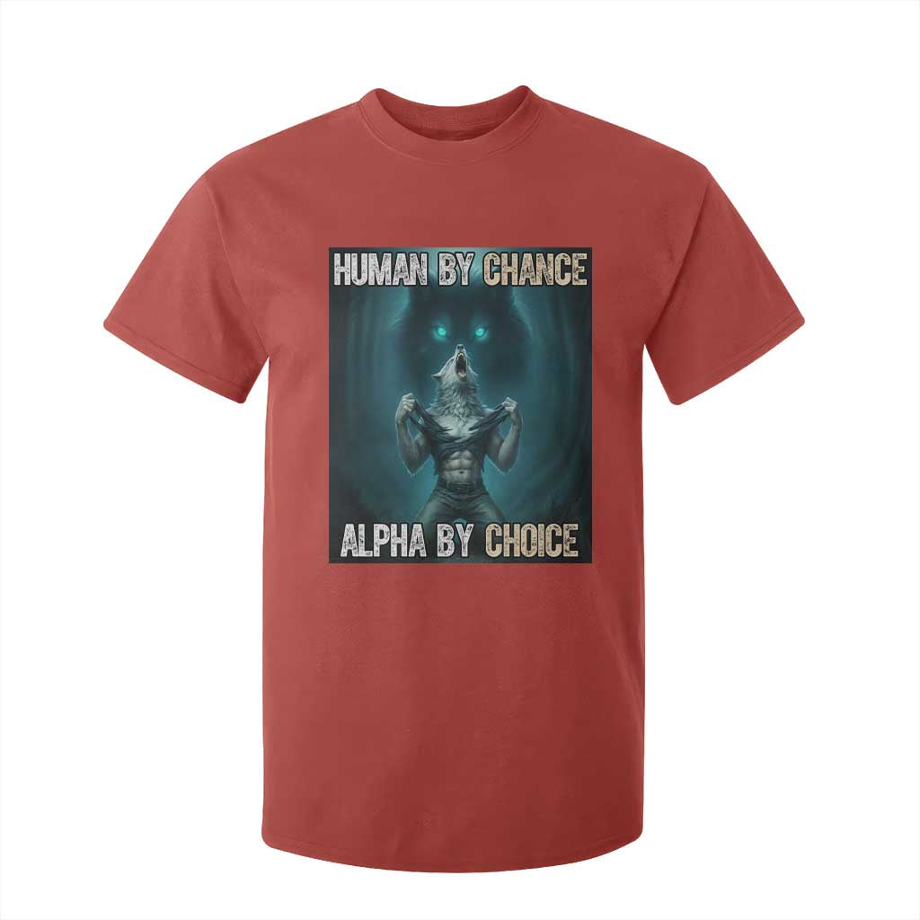Funny Alpha Wolf Meme T Shirt For Kid Human By Chance Alpha By Choice TS14 Red Print Your Wear