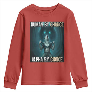 Funny Alpha Wolf Meme Youth Sweatshirt Human By Chance Alpha By Choice TS14 Red Print Your Wear