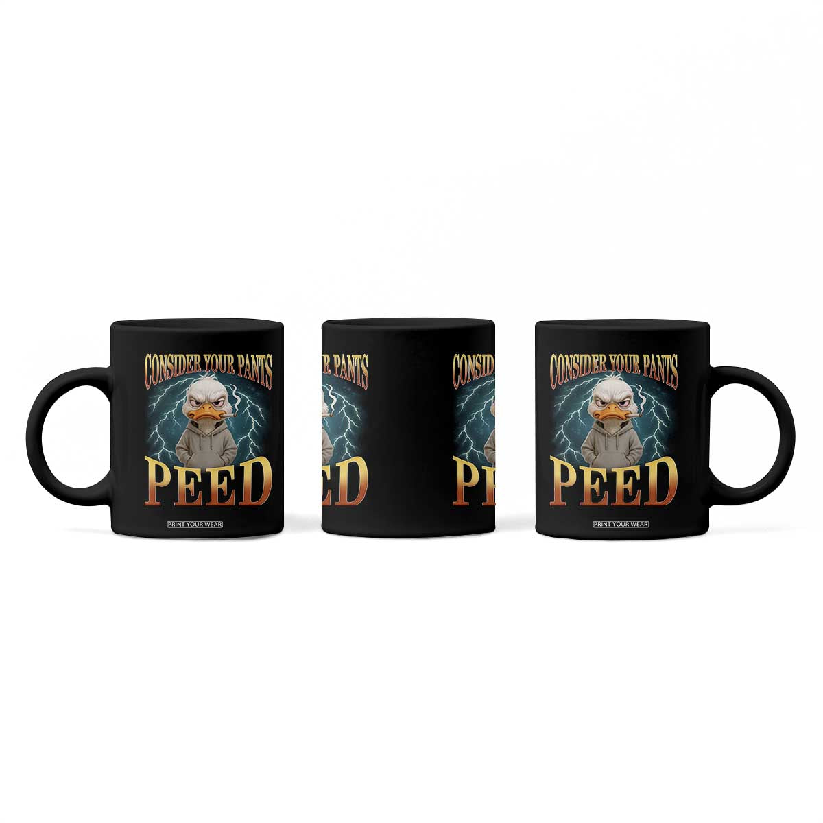 Funny Smoking Goose Meme Coffee Mug Consider Your Pants Peed TS14 Print Your Wear