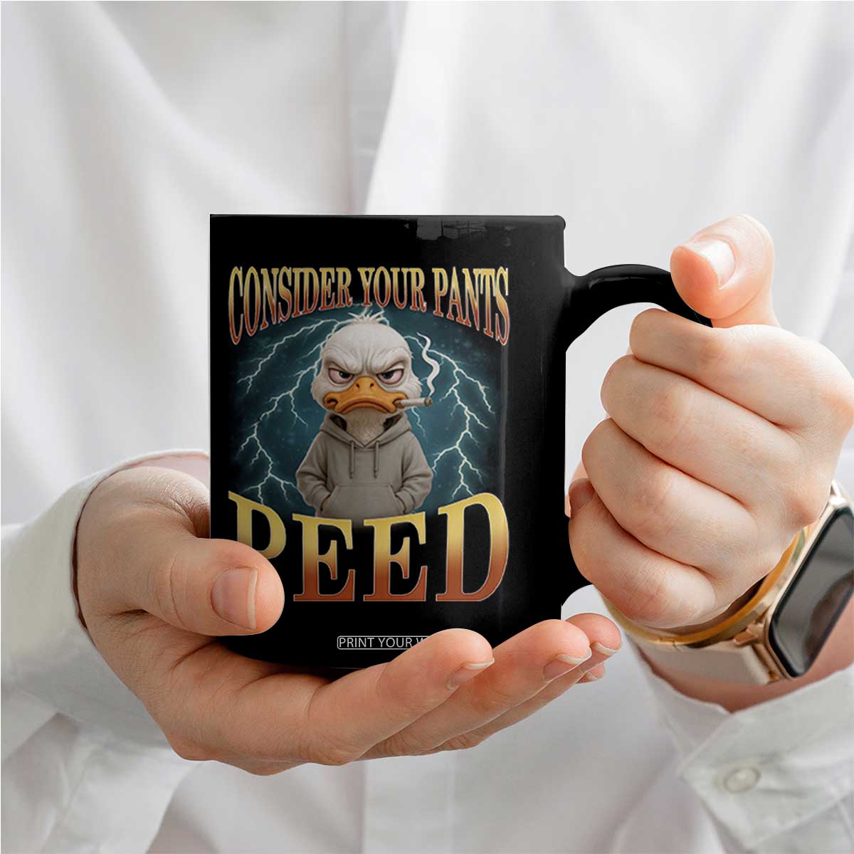Funny Smoking Goose Meme Coffee Mug Consider Your Pants Peed TS14 Print Your Wear