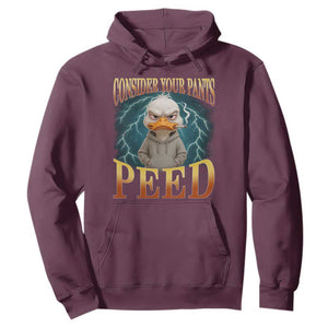 Funny Smoking Goose Meme Hoodie Consider Your Pants Peed TS14 Maroon Print Your Wear