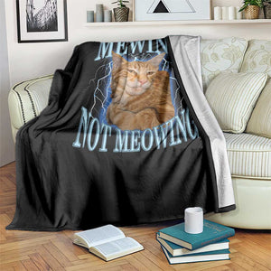 Mewing Not Meowing Throw Blanket Funny Cat Meme TS14 Print Your Wear