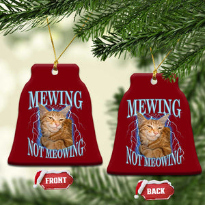 Mewing Not Meowing Ceramic Ornament Funny Cat Meme TS14 Print Your Wear
