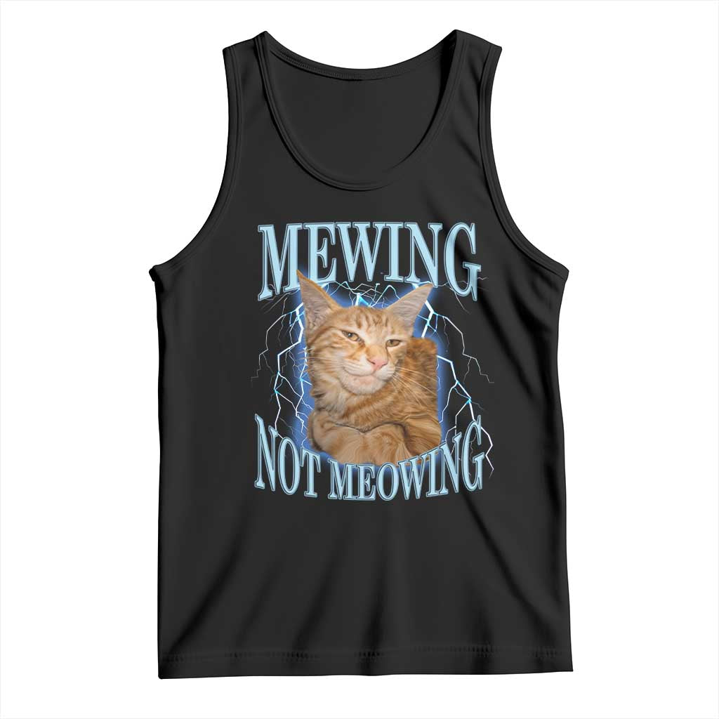 Mewing Not Meowing Tank Top Funny Cat Meme TS14 Black Print Your Wear