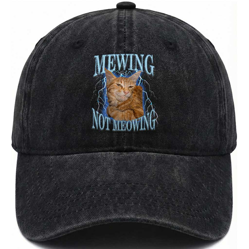 Mewing Not Meowing Washed Cotton Baseball Cap Funny Cat Meme TS14 Washed Cap Universal Fit Black Print Your Wear