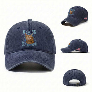Mewing Not Meowing Washed Cotton Baseball Cap Funny Cat Meme TS14 Washed Cap Universal Fit Navy Print Your Wear