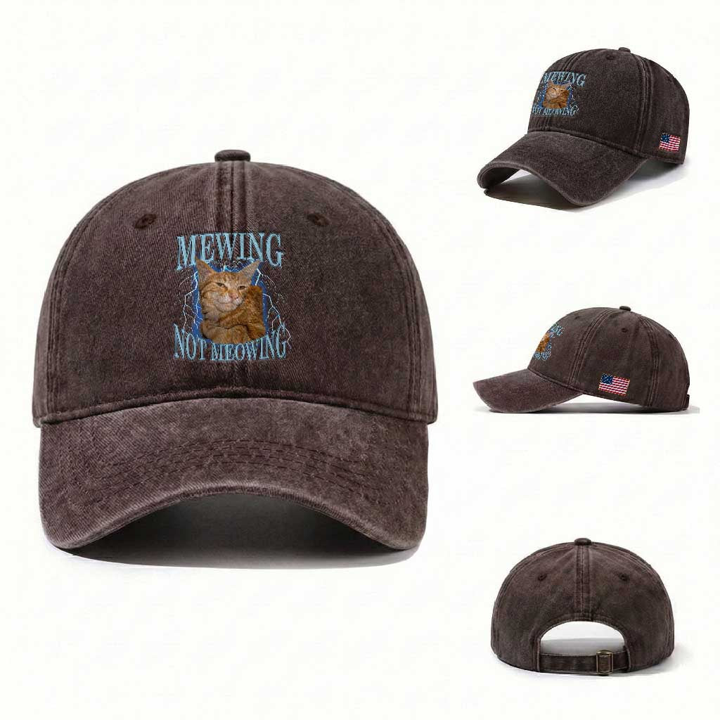 Mewing Not Meowing Washed Cotton Baseball Cap Funny Cat Meme TS14 Washed Cap Universal Fit Dark Brown Print Your Wear