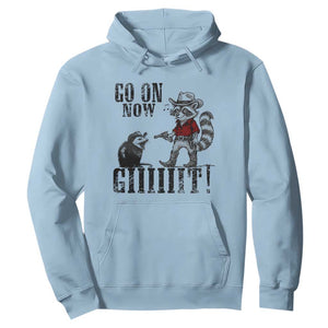 Funny Cowboy Raccoon Opossum Hoodie Go On Now Git TS14 Light Blue Print Your Wear