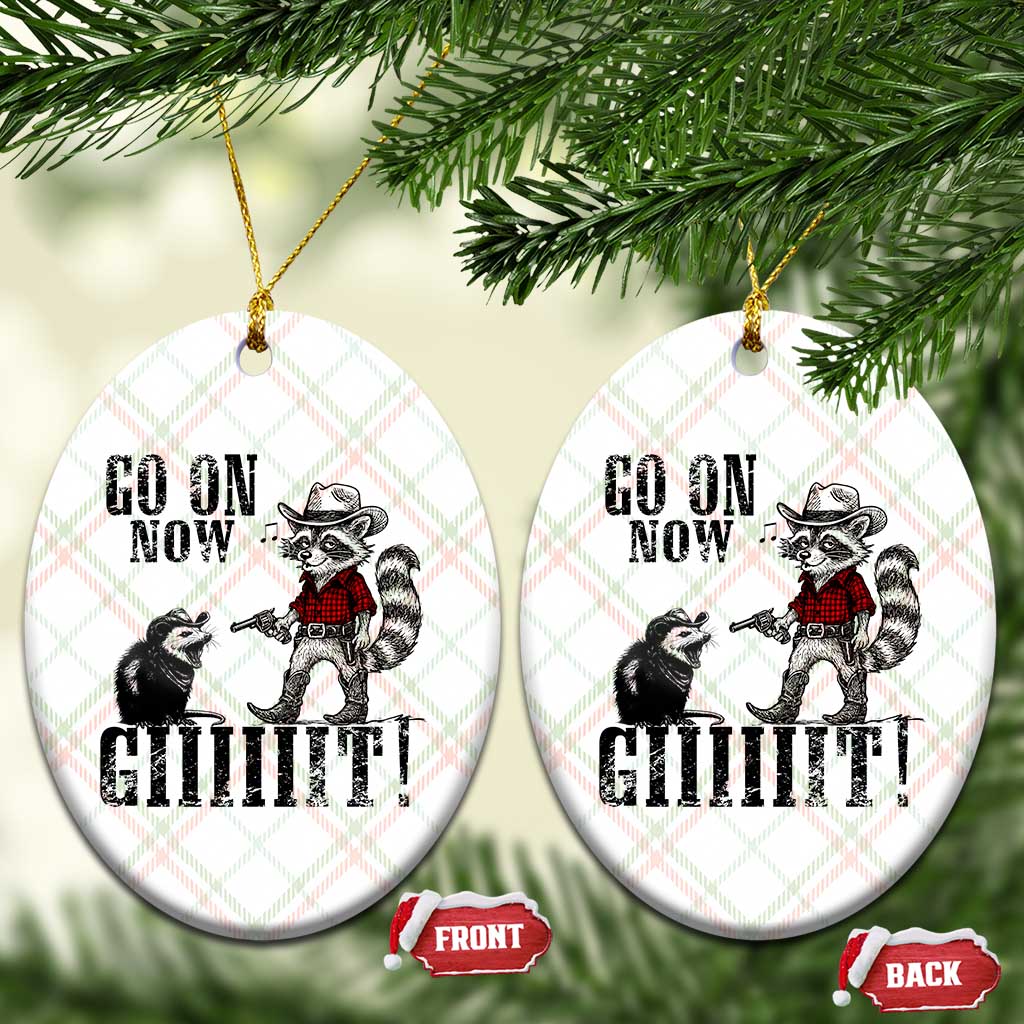 Funny Cowboy Raccoon Opossum Ceramic Ornament Go On Now Git TS14 Print Your Wear