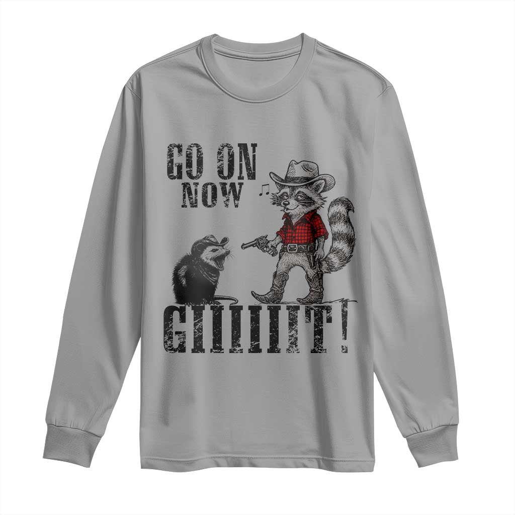 Funny Cowboy Raccoon Opossum Long Sleeve Shirt Go On Now Git TS14 Sport Gray Print Your Wear
