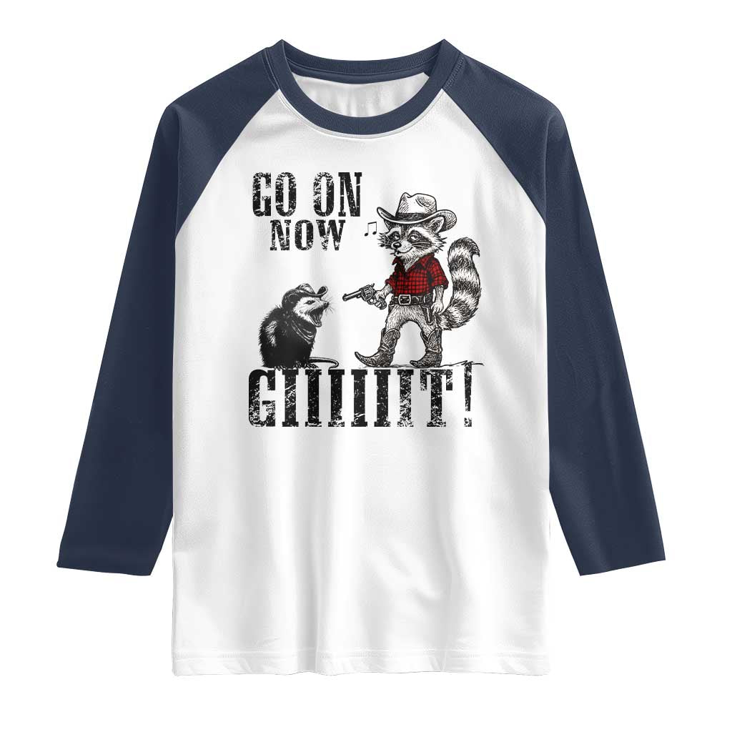 Funny Cowboy Raccoon Opossum Raglan Shirt Go On Now Git TS14 White Navy Print Your Wear