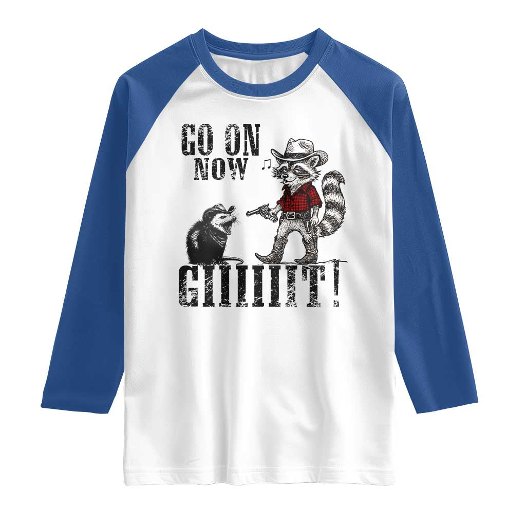 Funny Cowboy Raccoon Opossum Raglan Shirt Go On Now Git TS14 White Royal Print Your Wear