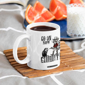 Funny Cowboy Raccoon Opossum Coffee Mug Go On Now Git TS14 Print Your Wear